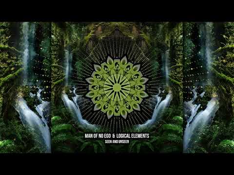 Man Of No Ego & Logical Elements - Seen and Unseen [Full EP]