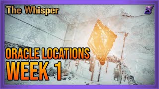 ORACLE LOCATIONS IN THE WHISPER (WEEK 1) | DESTINY 2