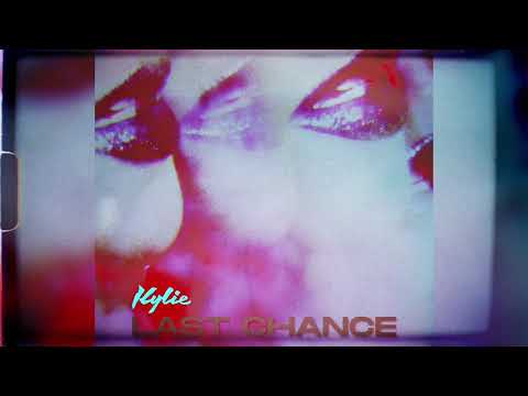 Kylie Minogue - Last Chance (Official Audio)