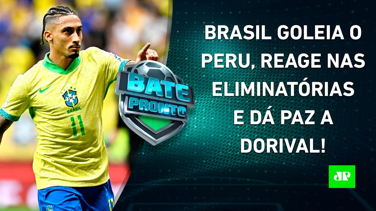 FINALMENTE! Seleção Brasileira GOLEIA o Peru e REAGE nas Eliminatórias! | BATE-PRONTO