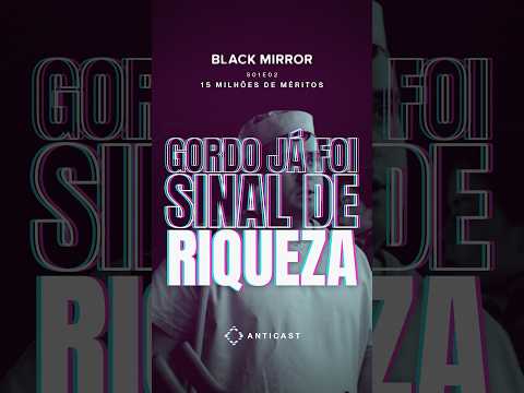 Quando ser gordo era sinal de riqueza | AntiCast 525 #Shorts
