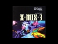 X-MIX-3 1994 Richie Hawtin & John Acquaviva ...
