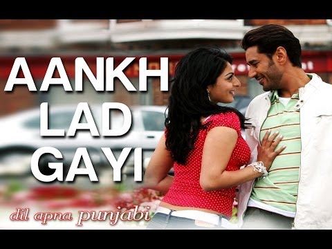 Ankh Lad Gayi - Video Song | Dil Apna Punjabi | Harbhajan Mann & Neeru Bajwa | Bella