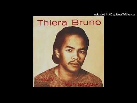 Thiera Bruno - Ity hirako ity