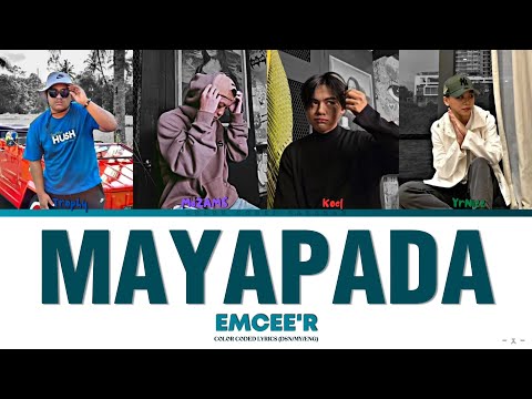 EMCEE'R - mayapada (Color Coded Lyrics DSN/ENG/MY)
