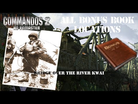 Bridge Over The River Kwai - All Bonus Book Locations - Commandos 2 HD Remaster