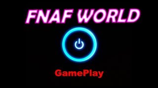 FNAF World #8 Unlocking chipper. [new pc]