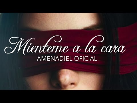 MIENTEME A LA CARA - AMENADIEL