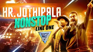 H R Jothipala Non-Stop  Line One Band  Jana  Best 