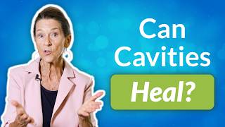 Can you heal a cavity? Two stories