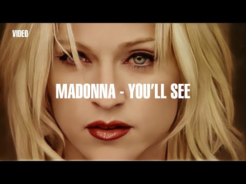 Madonna - You'll See (Extended Version) [Video]