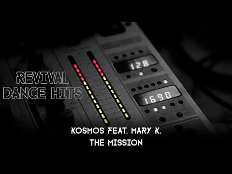 Kosmos feat. Mary K. - The Mission [HQ]