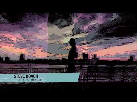 Steve Roach - Infinite Shore - The Magnificent Void #ambient #newage #darkambient #steveroach