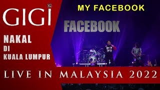 Download lagu GIGI LIVE IN MALAYSIA 2022 : MY FACEBOOK mp3