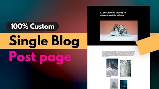 Design a Custom Single Blog Post Page Template in WordPress using Elementor