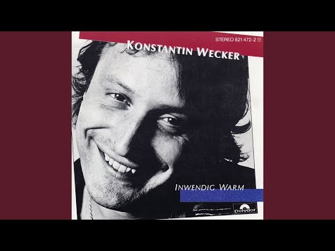 Inwendig Warm - Konstantin Wecker