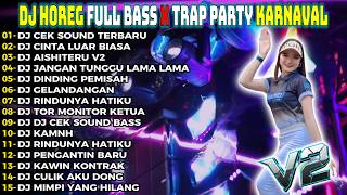 Download lagu DJ CEK SOUND CLARITY TERBARU FULL BASS GELERR HOREG TERBARU FULL ALBUM Party audio Jernih mp3