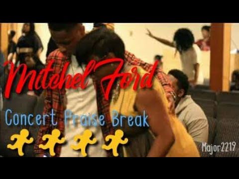 Mitchel Ford -  PraiseBreak Concert