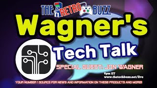 The Retro Buzz Episode #14 - Wagner's Tech Talk