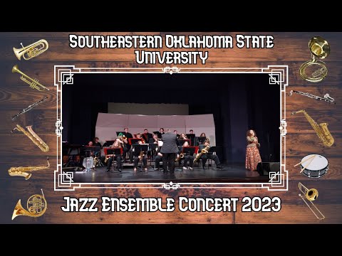 Southeastern Oklahoma State University Jazz Ensemble 2023