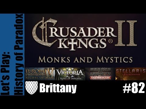 Crusader Kings II: History of Paradox - Brittany - Part 82