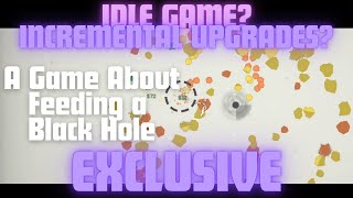 I Practice My Hole Filling Expertise in A Game About Feeding A Black Hole