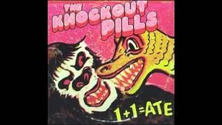 The Knockout Pills - Reject Button