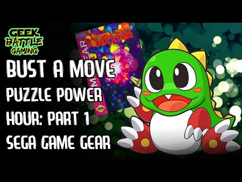 Bust a Move | Puzzle Bobble | Sega Game Gear | Puzzle Power Hour Part 1 | Puzzle Game Retrospective