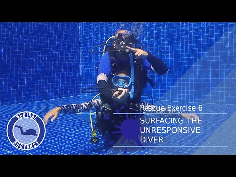 PADI Rescue Diver Course Skill: Surfacing an Unresponsive Diver (Buoyancy Control)