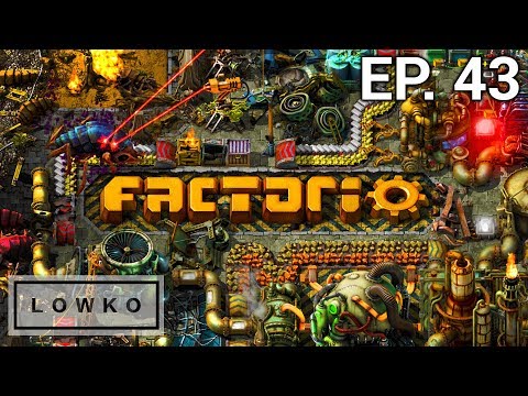 Let's play Factorio with Lowko! (Ep. 43)