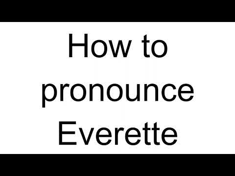 How to Pronounce Everette (English)