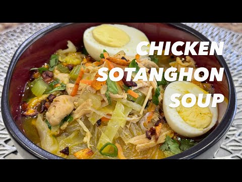 How to Cook Chicken Sotanghon Soup | Best Winter Soup Recipe | Classic Filipino Dish | Easy Cooking