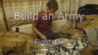 Build an Army- Fightstar: Drum Cover