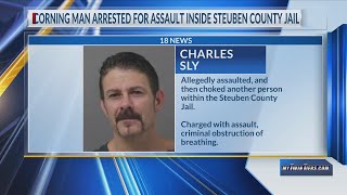 Corning man arrested for assault inside Steuben County Jail