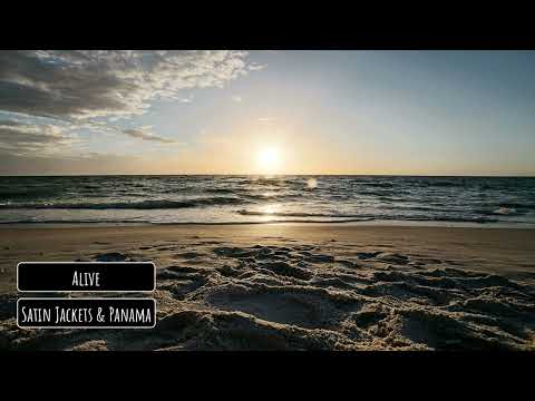 Satin Jackets & Panama - Alive