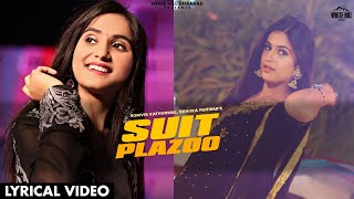 SUIT PLAZOO (Lyrical Video) Renuka Panwar, Somvir K, Pranjal Dahiya | Haryanvi Songs Haryanavi 2021