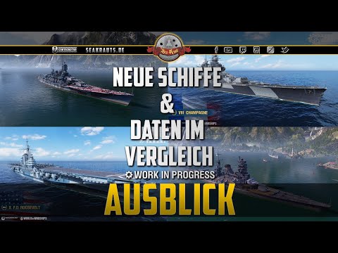 Neue Schiffe & Datenvergleich - deutsch - World of Warships