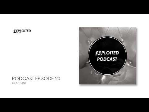 EXPLOITED PODCAST #20: Claptone