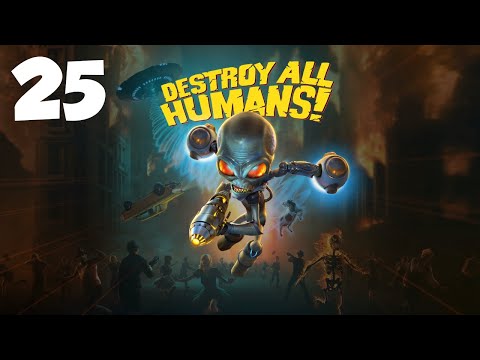 Area 42 Challenges (Episode 25) - Destroy All Humans! Campaign Walkthrough