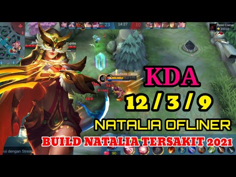 NATALIA SIDELANE BEST BUILD 2021 | BUILD NATALIA TERSAKIT 2021 - Natalia Gameplay - MLBB
