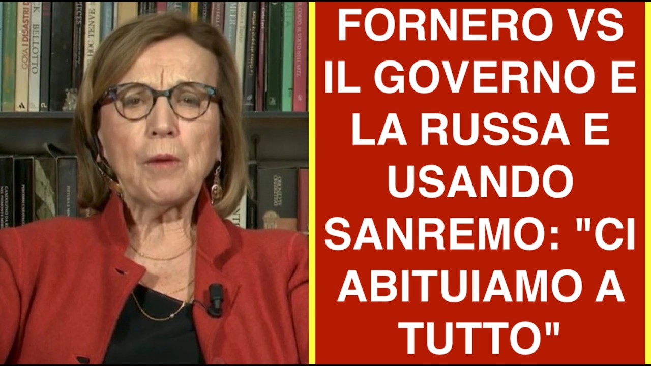 FORNERO VS IL GOVERNO E LA RUSSA E USANDO SANREMO: "CI ABITUIAMO A TUTTO"