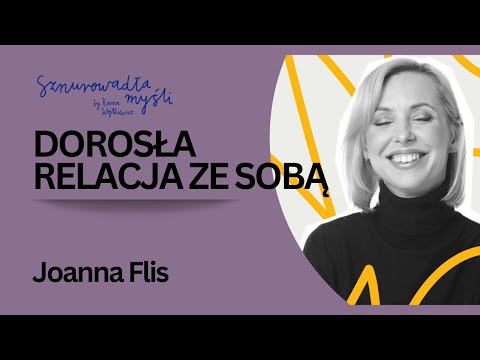 Adult relationships, fun, and mature love | Joanna Flis | Shoelaces of Thought #90