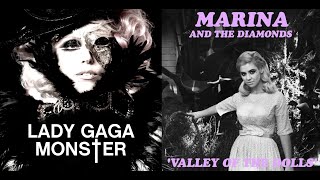 Marina and the Diamonds vs Lady Gaga - Valley of the Dolls vs Monster Mashup
