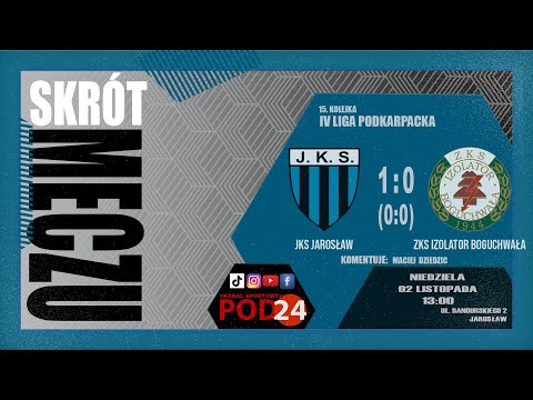 [2025-11-02]🔶📺SKRÓT MECZU  ⚽ JKS Jarosław 🆚 ZKS Izolator Boguchwała