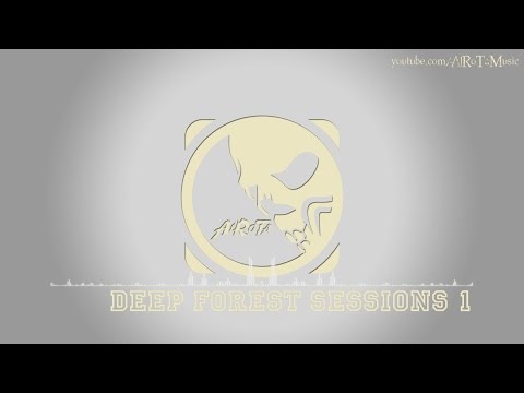 Deep Forest Sessions 1 by Jack Elphick - [Beats Music]