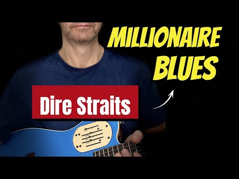 Millionaire Blues - Dire Straits
