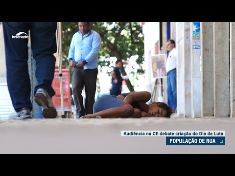 Dia Nacional da População em Situação de Rua mobiliza Comissão de Educação