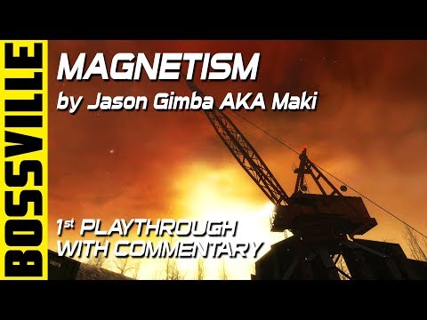 Half-Life 2: BossVille: Magnetism - 1st Playthrough With Commentary