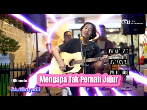 Mengapa Tak Pernah Jujur - Pance Pondaag ( COVER )