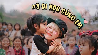 [Chuyến đi có Hậu] - Đi học cùng em #3